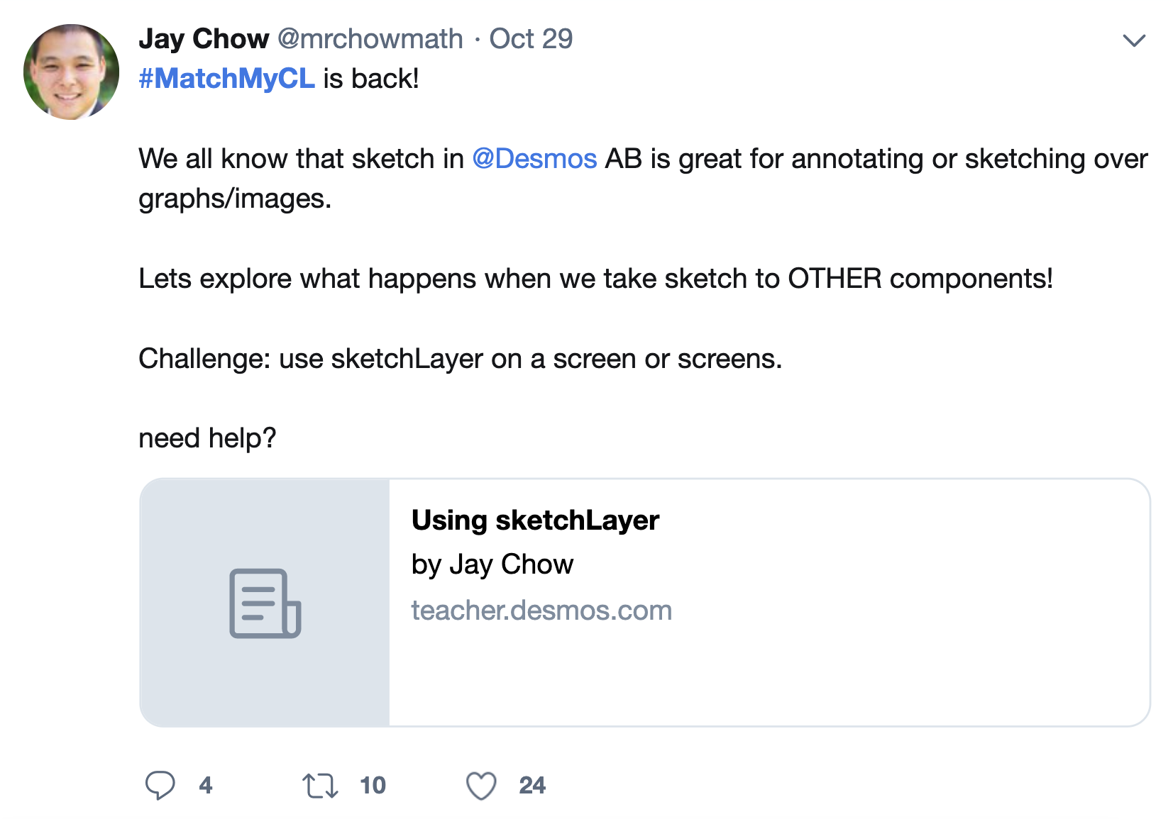 Tweet from Jay Chow using the match my CL hashtag. "Let's explore what happens when we take sketch to OTHER components. Use sketchLayer on a screen or screens."